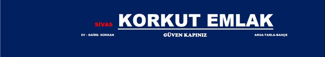 SİVAS KORKUT EMLAK